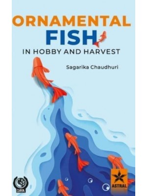 Ornamental Fish in Hobby and Harvest