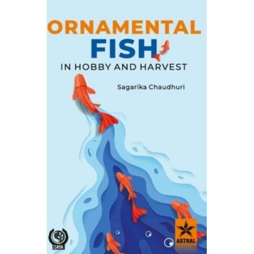 Ornamental Fish in Hobby and Harvest