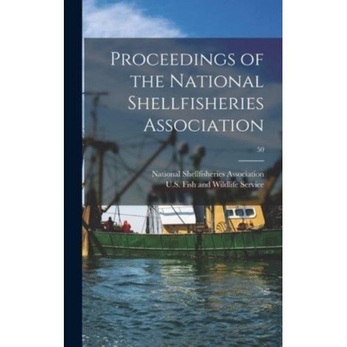 Proceedings of the National Shellfisheries Association; 50