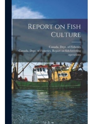 Report on Fish Culture