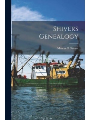 Shivers Genealogy