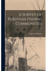 A Survey of Peruvian Fishing Communities; 21