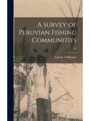 A Survey of Peruvian Fishing Communities; 21