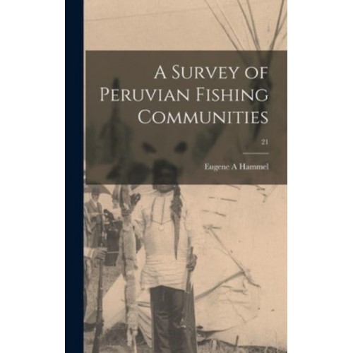 A Survey of Peruvian Fishing Communities; 21
