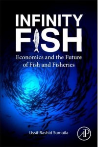 Infinity Fish Economics and the Future of Fish and Fisheries