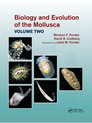 Biology and Evolution of the Mollusca. Volume 2