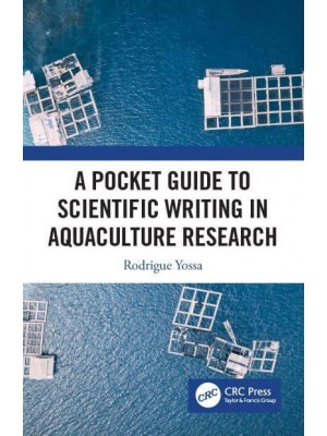 A Pocket Guide to Scientific Writing in Aquaculture Research