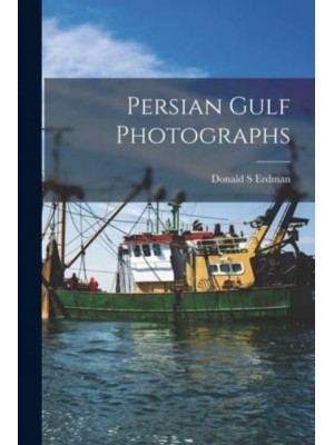 Persian Gulf Photographs
