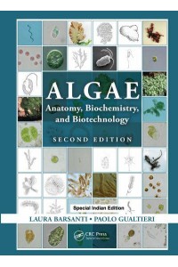 Algae Anatomy, Biochemistry, and Biotechnology, Second Edition