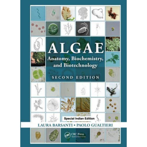 Algae Anatomy, Biochemistry, and Biotechnology, Second Edition