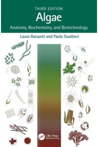 Algae Anatomy, Biochemistry, and Biotechnology