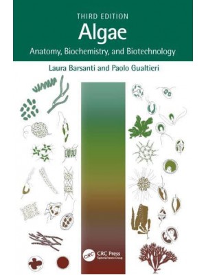 Algae Anatomy, Biochemistry, and Biotechnology