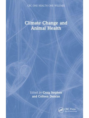 Climate Change and Animal Health - CRC One Health One Welfare