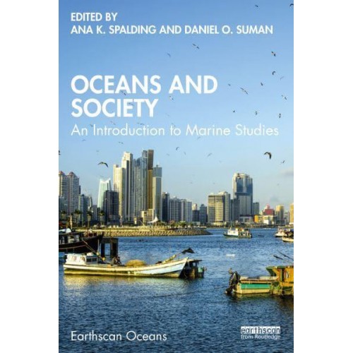 Oceans and Society An Introduction to Marine Studies - Earthscan Oceans