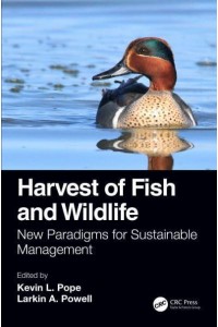 Harvest of Fish and Wildlife New Paradigms for Sustainable Management