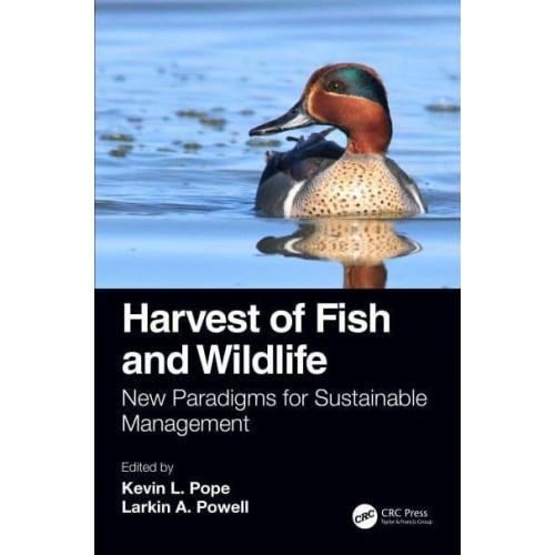 Harvest of Fish and Wildlife New Paradigms for Sustainable Management
