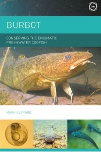 The Burbot Conserving the Enigmatic Freshwater Codfish