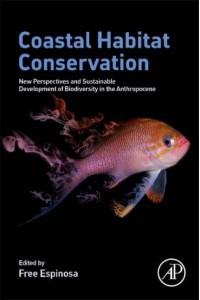 Coastal Habitat Conservation New Perspectives and Sustainable Development of Biodiversity in the Anthropocene