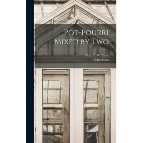Pot-Pourri Mixed by Two