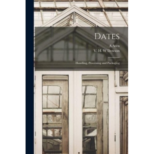 Dates Handling, Processing and Packaging