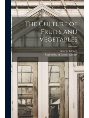 The Culture of Fruits and Vegetables