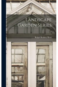 Landscape Garden Series; 6