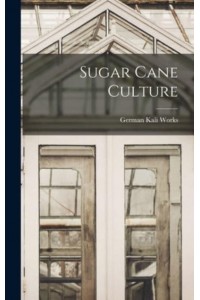 Sugar Cane Culture