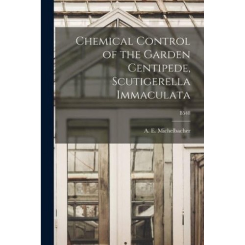 Chemical Control of the Garden Centipede, Scutigerella Immaculata; B548