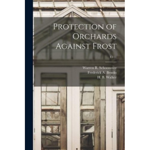 Protection of Orchards Against Frost; E111