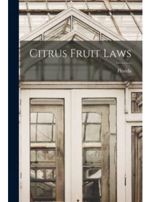 Citrus Fruit Laws