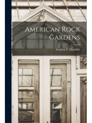 American Rock Gardens