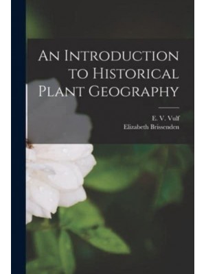 An Introduction to Historical Plant Geography