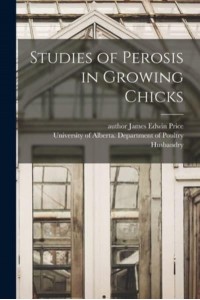 Studies of Perosis in Growing Chicks