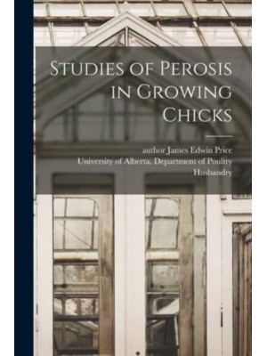 Studies of Perosis in Growing Chicks