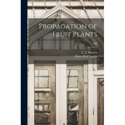 Propagation of Fruit Plants; E96
