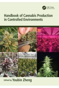 Handbook of Cannabis Production in Controlled Environments