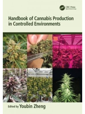 Handbook of Cannabis Production in Controlled Environments