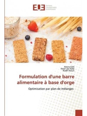 Formulation d'une barre alimentaire à base d'orge