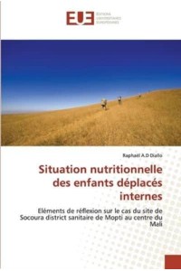 Situation nutritionnelle des enfants déplacés internes