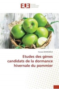 Etudes des gènes candidats de la dormance hivernale du pommier