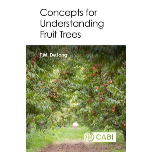 Concepts for Understanding Fruit Trees - CABI Concise