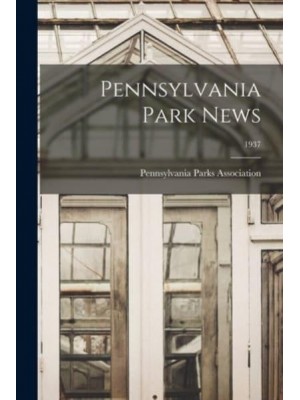 Pennsylvania Park News; 1937