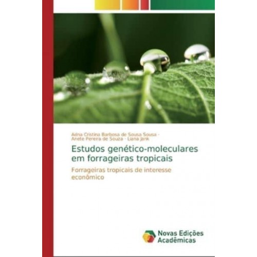 Estudos genético-moleculares em forrageiras tropicais