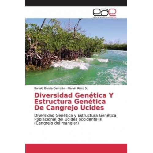 Diversidad Genética Y Estructura Genética De Cangrejo Ucides