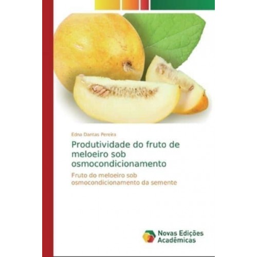 Produtividade do fruto de meloeiro sob osmocondicionamento