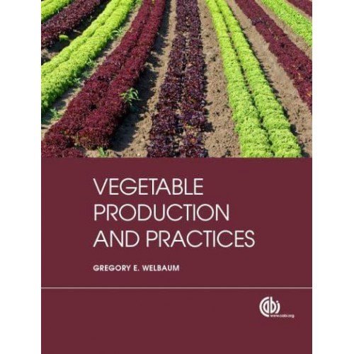 Vegetable Production and Practices