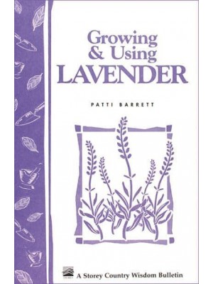 Growing and Using Lavender - Storey Publishing Bulletin
