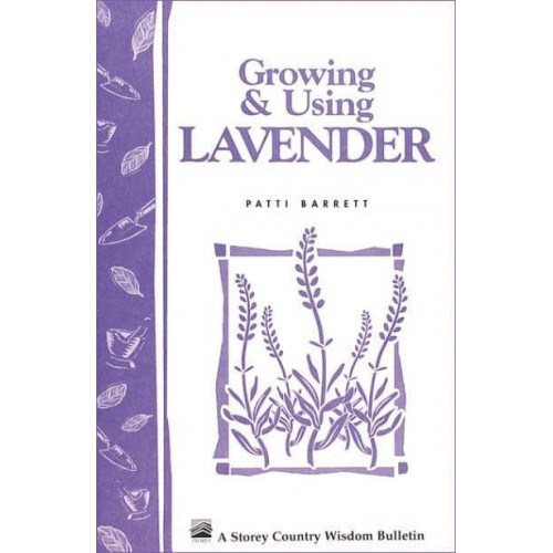 Growing and Using Lavender - Storey Publishing Bulletin
