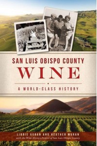 San Luis Obispo County Wine A World-Class History - American Palate