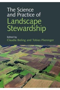 The Science and Practice of Landscape Stewardship